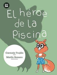 Produktbild: El h&eacute;roe de la piscina