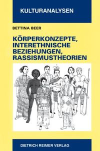 Produktbild: K&ouml;rperkonzepte, interethnische Beziehungen und Rassismustheorien