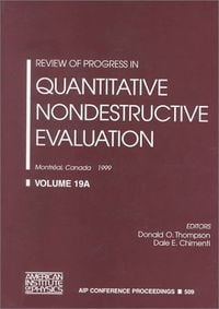 Produktbild: Review of Progress in Quantitative Nondestructive Evaluation: Volume 19 A/B