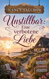 Produktbild: Unstillbar: Eine verbotene Liebe