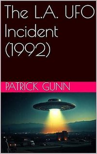 Produktbild: The L.A. UFO Incident (1992)