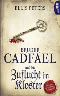 Produktbild: Bruder Cadfael und die Zuflucht im Kloster
