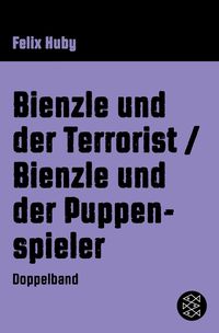 Bild vom Artikel Bienzle und der Terrorist / Bienzle und der Puppenspieler vom Autor Felix Huby
