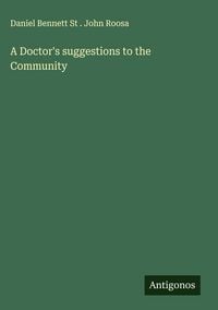 Produktbild: A Doctor's suggestions to the Community