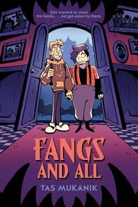 Produktbild: Fangs and All: A Graphic Novel