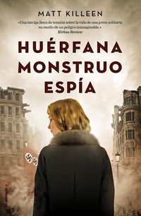 Produktbild: Huerfana, Monstruo, Espia