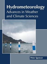 Produktbild: Hydrometeorology: Advances in Weather and Climate Sciences