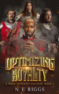 Produktbild: Optimizing Royalty (A More Efficient Fantasy, #7)