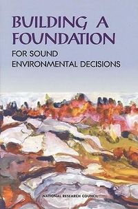 Produktbild: Building a Foundation for Sound Environmental Decisions