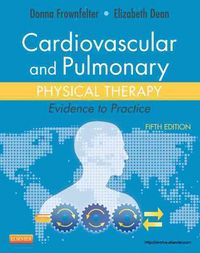 Produktbild: Frownfelter, D: Cardiovascular and Pulmonary Physical Therap