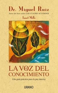 Produktbild: La voz del conocimiento : una gu&iacute;a pr&aacute;ctica para la paz interior