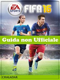 Produktbild: FIFA 16 Guida non Ufficiale