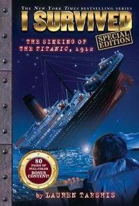 Produktbild: I Survived the Sinking of the Titanic, 1912 (Special Edition: I Survived #1)