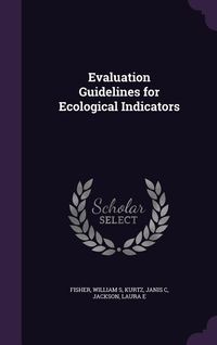 Produktbild: Evaluation Guidelines for Ecological Indicators