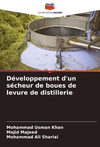 Produktbild: D&eacute;veloppement d'un s&eacute;cheur de boues de levure de distillerie