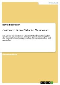 Produktbild: Customer Lifetime Value im Messewesen