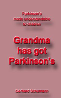 Produktbild: Grandma has got Parkinson&acute;s