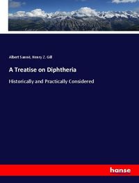 Produktbild: A Treatise on Diphtheria