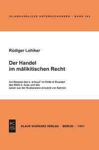 Bild vom Artikel Der Handel im malikitischen Recht vom Autor Rüdiger Lohlker