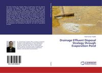 Produktbild: Drainage Effluent Disposal Strategy through Evaporation Pond
