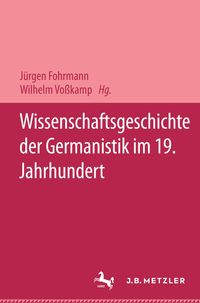 Produktbild: Wissenschaftsgeschichte der Germanistik im 19. Jahrhundert