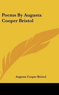 Produktbild: Bristol, A: Poems By Augusta Cooper Bristol