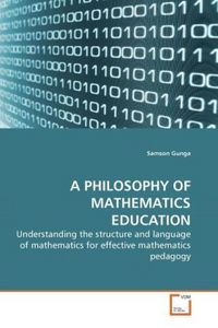 Produktbild: Gunga, S: A PHILOSOPHY OF MATHEMATICS EDUCATION