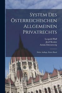 Produktbild: System des &Ouml;sterreichischen Allgemeinen Privatrechts
