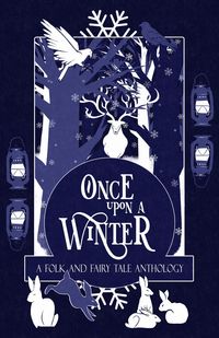 Produktbild: Once Upon a Winter: A Folk and Fairy Tale Anthology (Once Upon a Season, #1)
