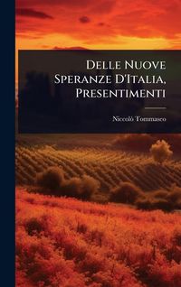 Produktbild: Delle Nuove Speranze D'Italia, Presentimenti