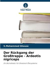 Produktbild: Der R&uuml;ckgang der Gro&szlig;trappe - Ardeotis nigriceps