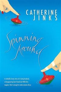 Bild vom Artikel Spinning Around vom Autor Catherine Jinks