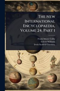 Produktbild: The New International Encyclopaedia, Volume 24, Part 1
