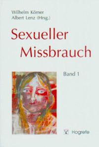 Bild vom Artikel Sexueller Missbrauch vom Autor Wilhelm Körner