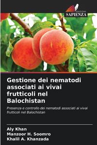 Produktbild: Gestione dei nematodi associati ai vivai frutticoli nel Balochistan