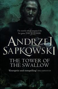 The Tower of the Swallow Andrzej Sapkowski