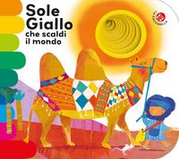 Produktbild: Sole giallo che scaldi il mondo