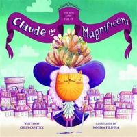 Produktbild: Capstick, C: The Rise and Fall of Claude the Magnificent