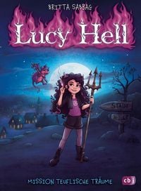 Produktbild: Lucy Hell &ndash; Mission Teuflische Tr&auml;ume