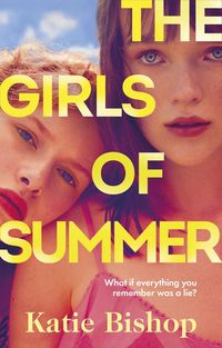 Bild vom Artikel The Girls of Summer vom Autor Katie Bishop