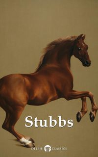 Produktbild: Delphi Complete Works of George Stubbs Illustrated