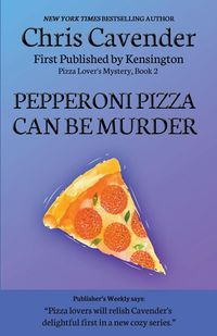 Produktbild: Pepperoni Pizza Can Be Murder
