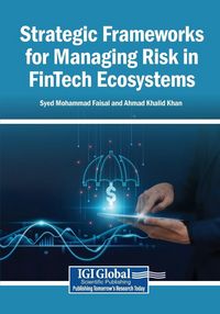 Produktbild: Strategic Frameworks for Managing Risk in FinTech Ecosystems