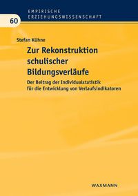 Produktbild: Zur Rekonstruktion schulischer Bildungsverl&auml;ufe