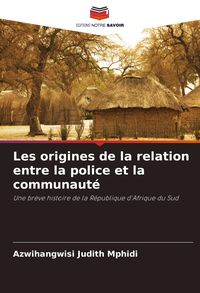 Produktbild: Les origines de la relation entre la police et la communaut&eacute;