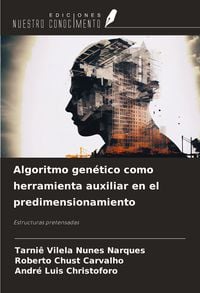 Produktbild: Algoritmo gen&eacute;tico como herramienta auxiliar en el predimensionamiento