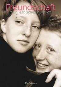 Produktbild: Mein lesbisches Auge 25: Freundschaft