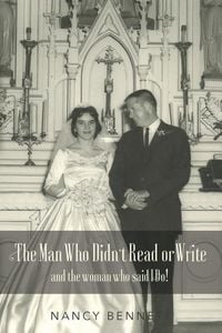 Produktbild: The Man Who Didn't Read or Write: and the woman who said I Do!