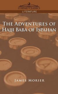 Produktbild: The Adventures of Hajji Baba of Ispahan