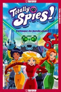 Produktbild: Totally Spies, Volume 1: Attack of the Giant Panda